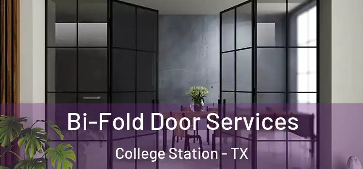 Bi-Fold Door Services College Station - TX