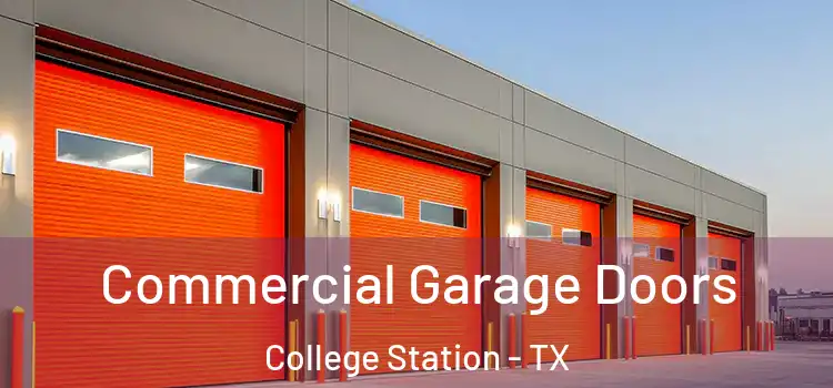  Commercial Garage Doors College Station - TX