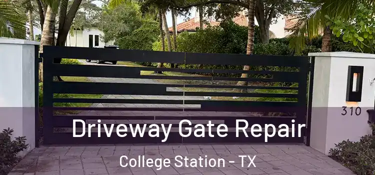 Driveway Gate Repair College Station - TX