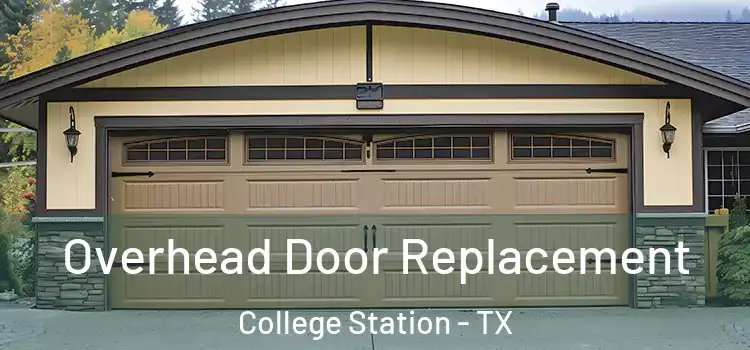  Overhead Door Replacement College Station - TX