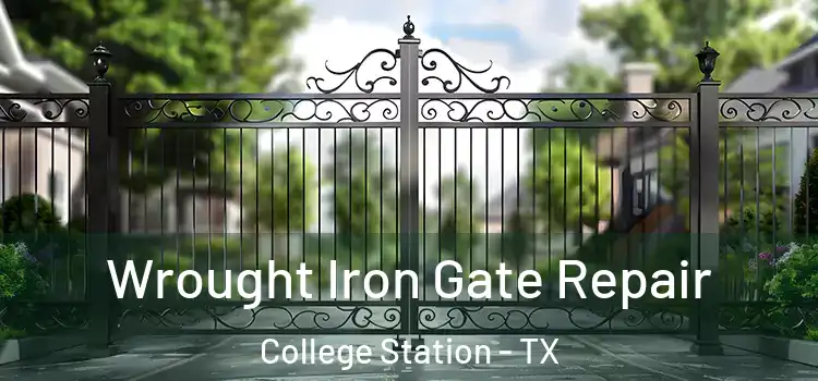 Wrought Iron Gate Repair College Station - TX